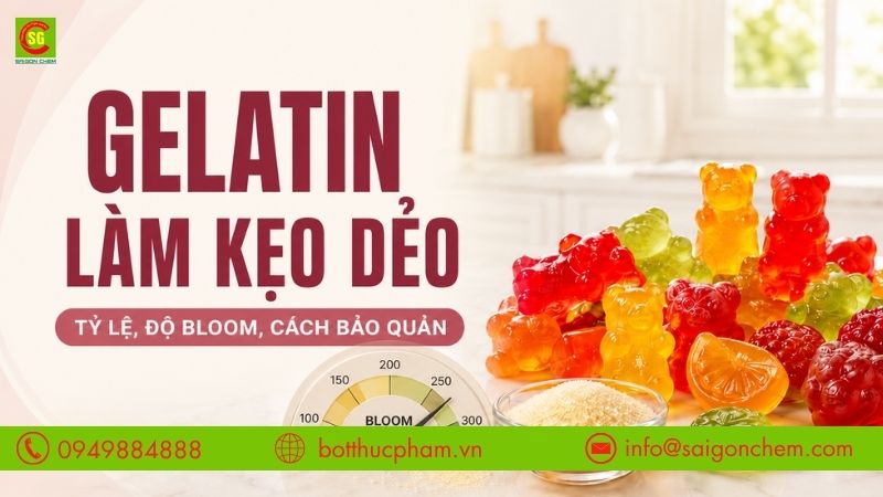 Gelatin Làm Kẹo Dẻo: Tỷ Lệ Chuẩn, Độ Bloom Và Cách Bảo Quản